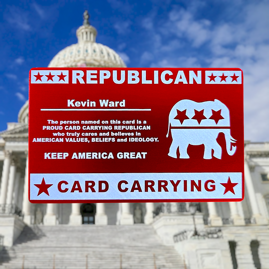 Card Carrying Republican showing laser-engraved metal card text and artwork.