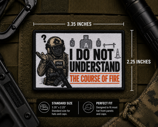 I Do Not Understand The Course Of Fire Patch with dimensions and backing feature information.