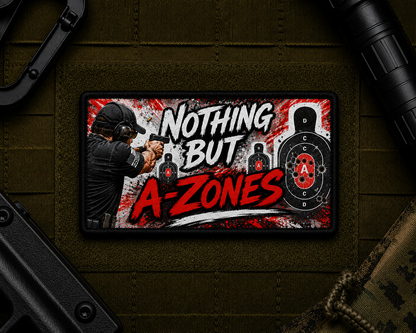 Nothing But A-Zones Patch design with a black border on tactical gear.