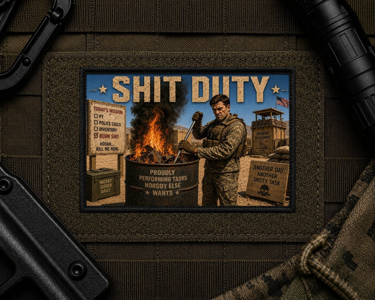 Shit Duty Patch design with a black border on tactical gear.