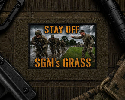 Stay Off The Grass Patch design with a black border on tactical gear.