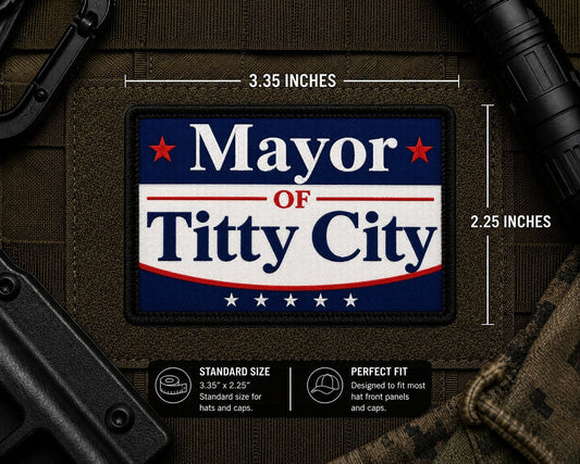 Mayor Of Titty City Patch with dimensions and backing feature information.