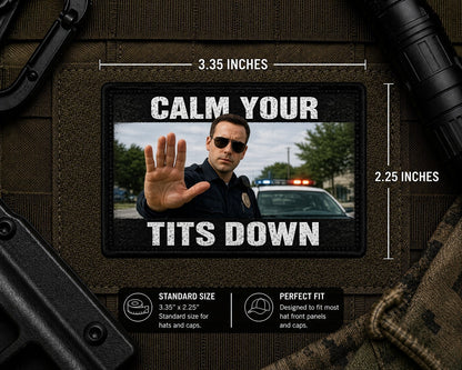 Calm Your Tits Down Patch with dimensions and backing feature information.